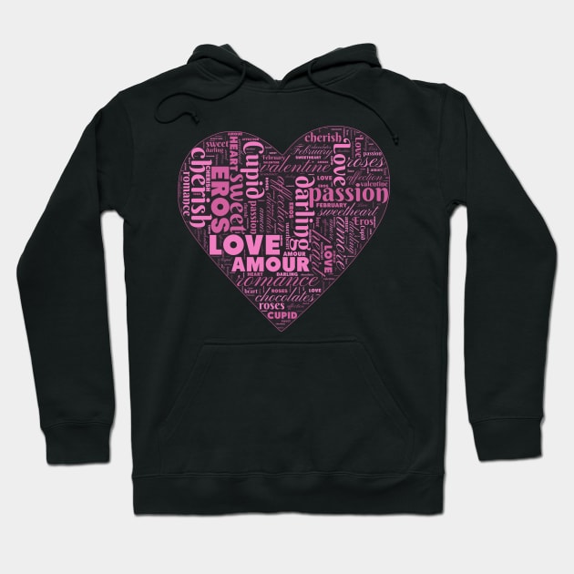 Pink Heart Valentine Love Word Cloud On Black Hoodie by Gsallicat